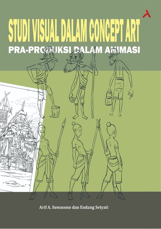 Studi Visual Dalam Concept Art : Pra Produksi Dalam Animasi