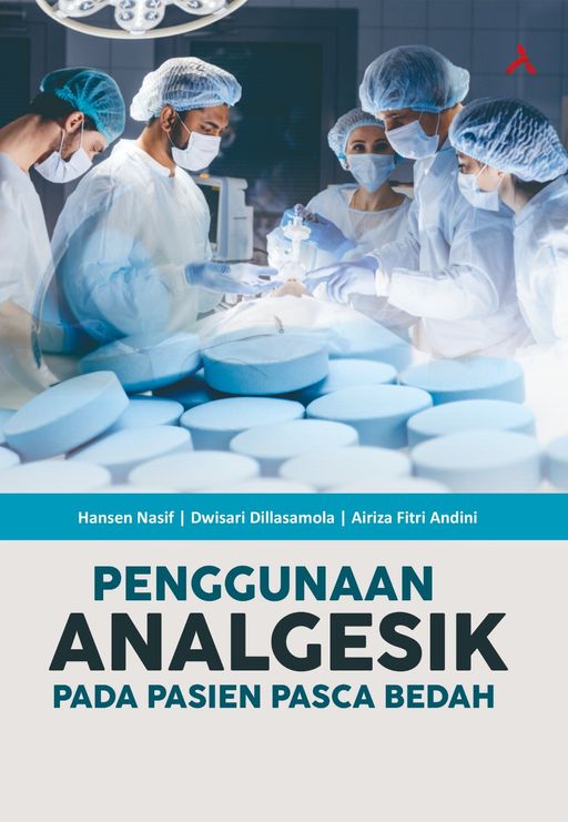 PENGGUNAAN ANALGESIK PADA PASIEN PASCA BEDAH