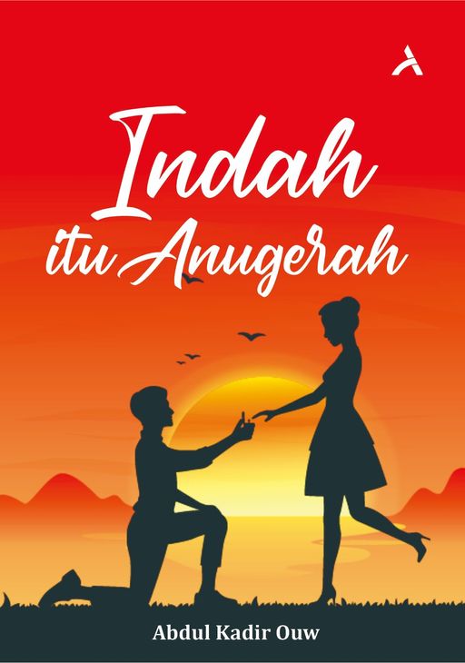 INDAH ITU ANUGERAH