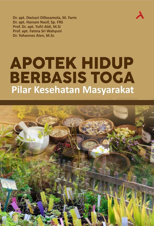APOTEK HIDUP BERBASIS TOGA : PILAR KESEHATAN MASYARAKAT