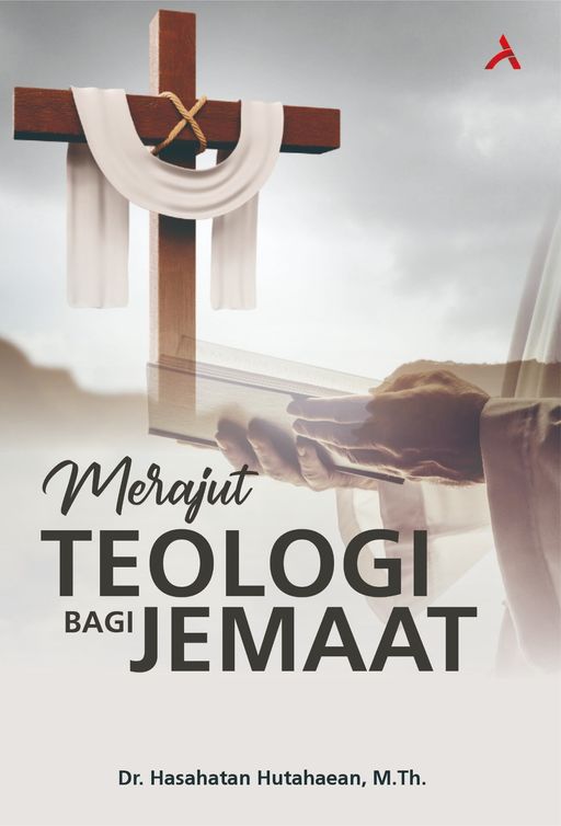 MERAJUT TEOLOGI BAGI JEMAAT
