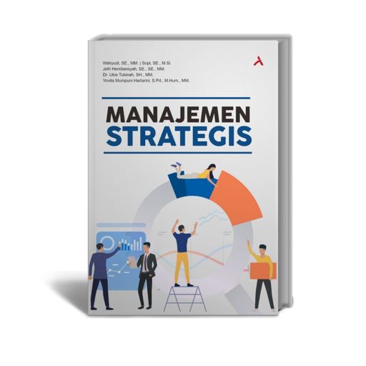 Manajemen Strategis: Teori dan Aplikasi