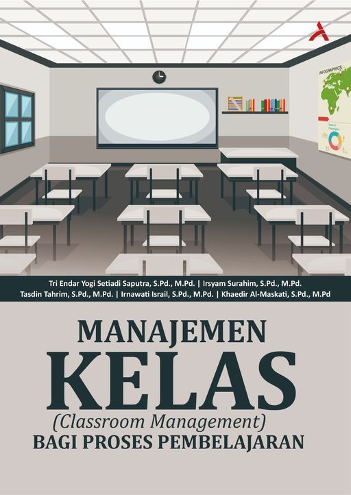  MANAJEMEN KELAS (CLASSROOM MANAGEMENT) BAGI PROSES PEMBELAJARAN