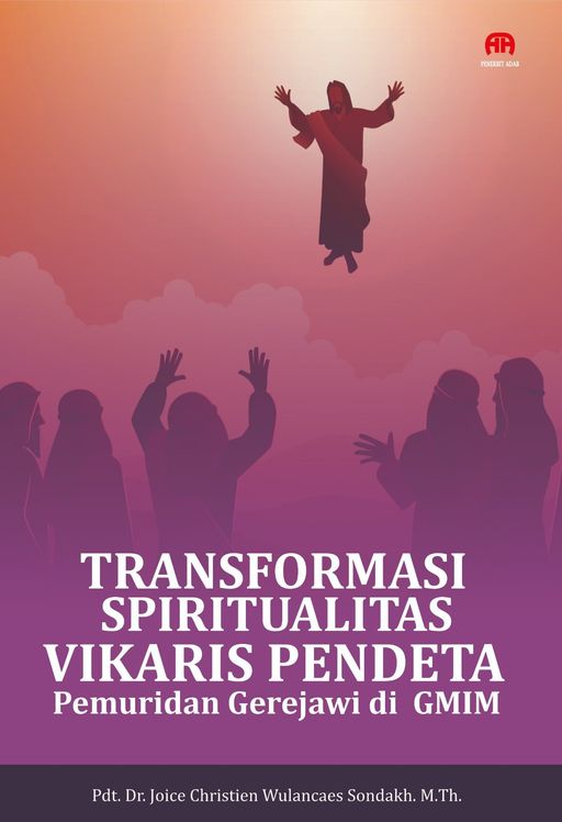 Transformasi Spiritualitas Vikaris Pendeta dalam Pemuridan Gerejawi di GMIM