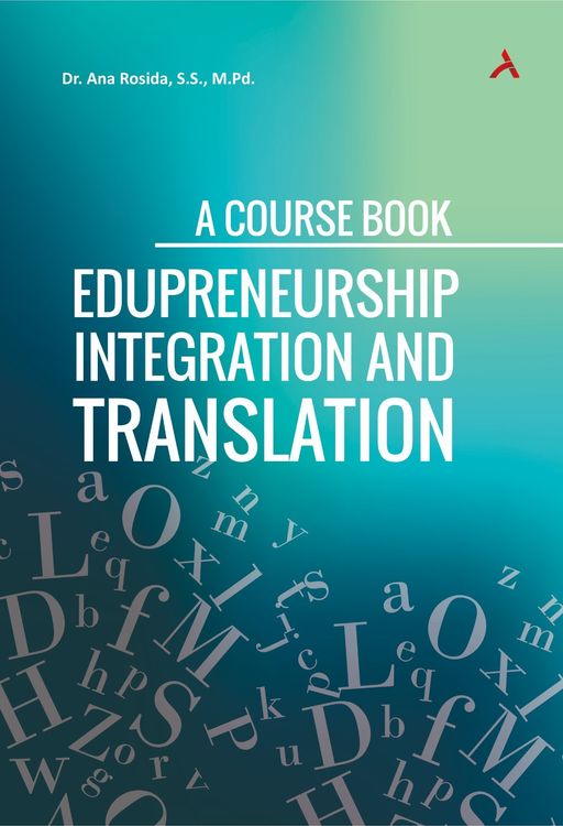 A Course Book : Edupreneurship Integration And Translation