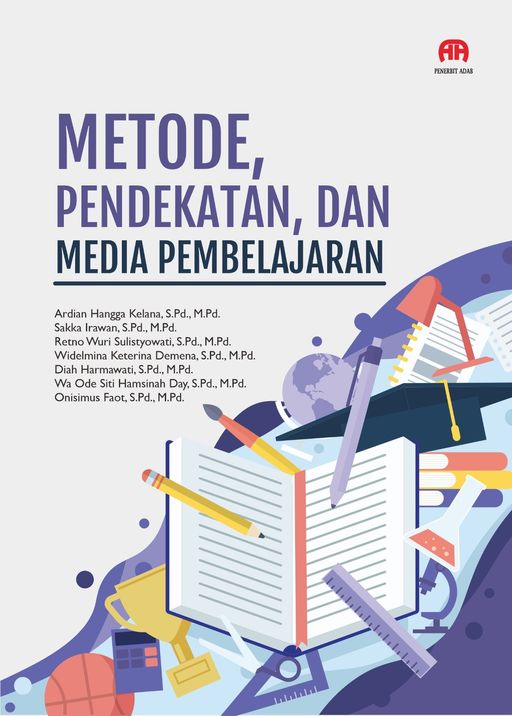 METODE, PENDEKATAN, DAN MEDIA PEMBELAJARAN