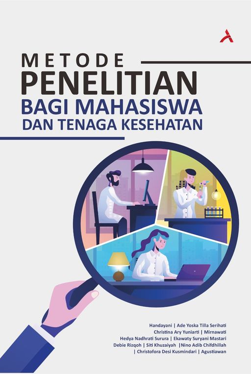 Metode Penelitian Bagi Mahasiswa Dan Tenaga Kesehatan
