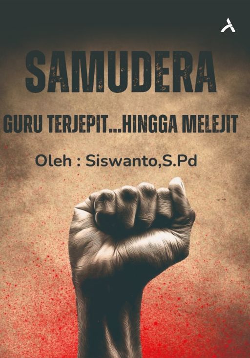 SAMUDERA : GURU TERJEPIT HINGGA MELEJIT