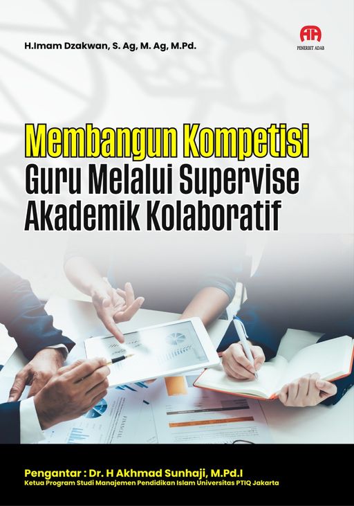 MEMBANGUN KOMPETENSI GURU MELALUI SUPERVISI AKADEMIK KOLABORATIF