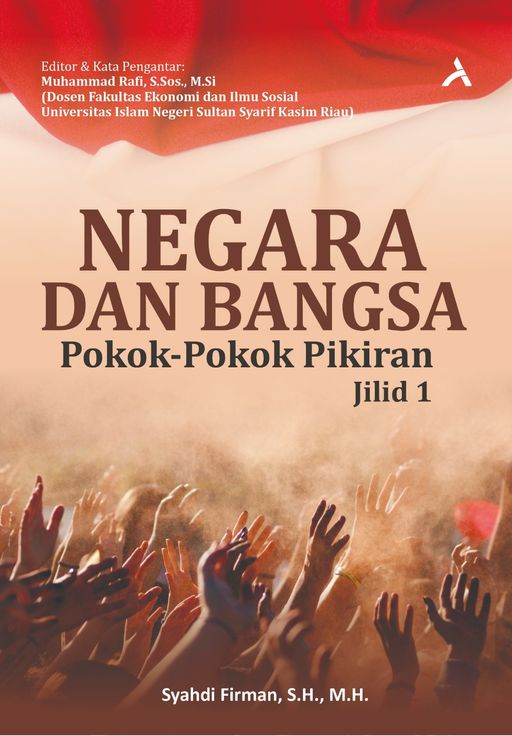 NEGARA & BANGSA : POKOK-POKOK PIKIRAN JILID 1