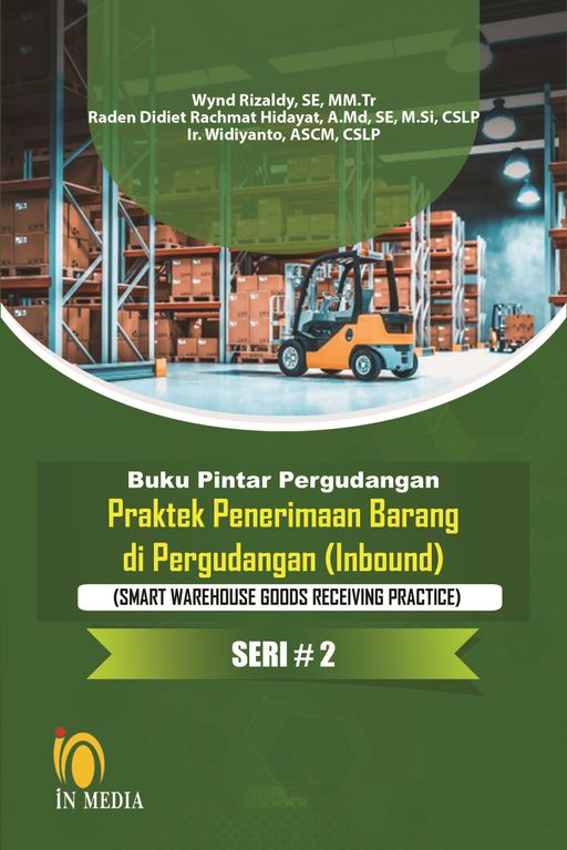 PRAKTEK PENERIMAAN BARANG DI PERGUDANGAN (INBOUND), SERI 2