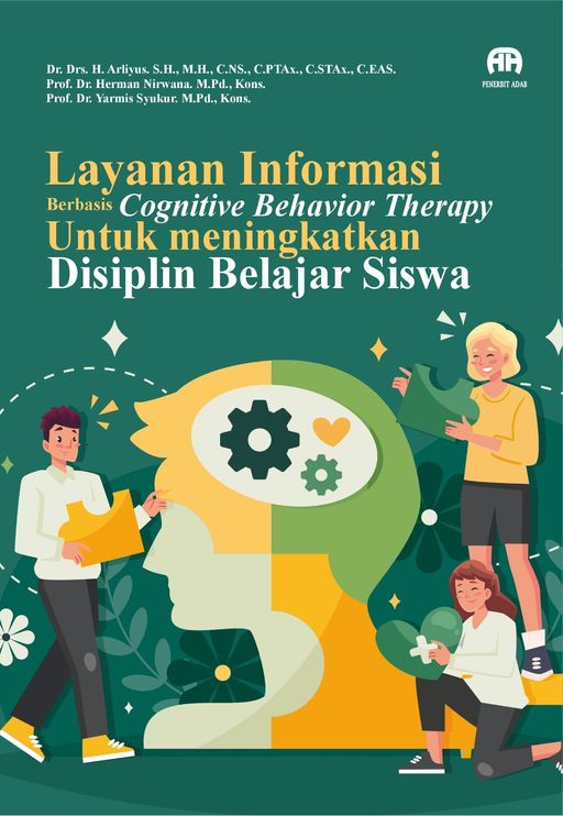 Layanan Informasi Berbasis Cognitif Behavior Therapy untuk Meningkatkan Disiplin Belajar Siswa