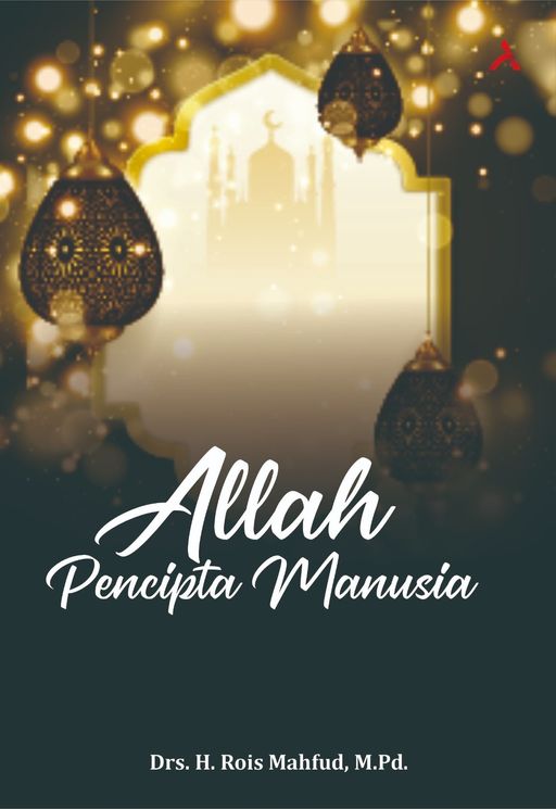 ALLAH PENCIPTA MANUSIA