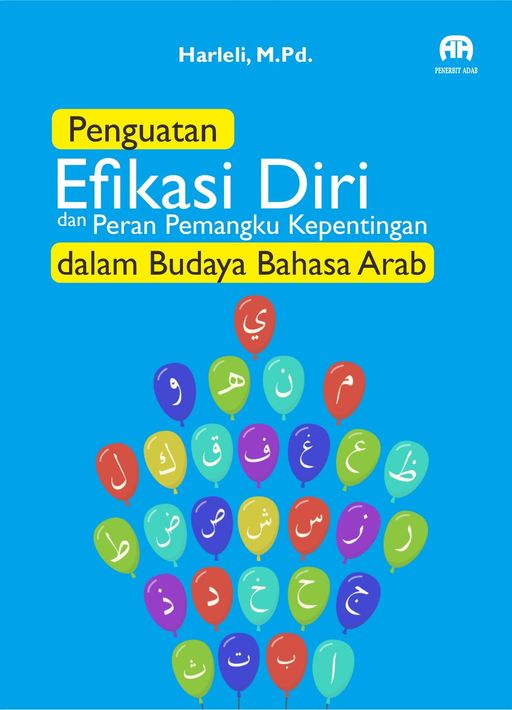 Penguatan Efikasi Diri dan Peran Pemangku Kepentingan dalam Budaya Bahasa Arab