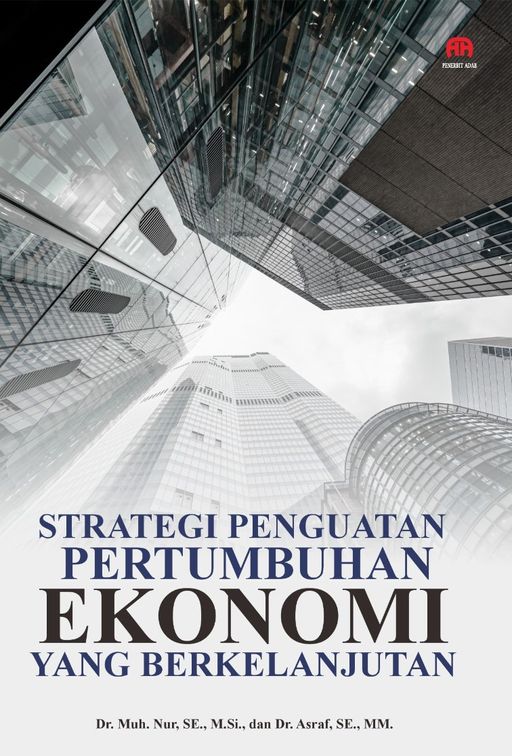 Strategi Penguatan Pertumbuhan Ekonomi yang Berkelanjutan