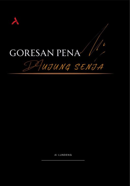Goresan Pena Di Ujung Senja