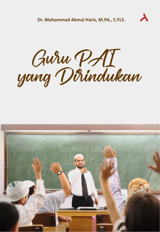 Guru PAI yang Dirindukan