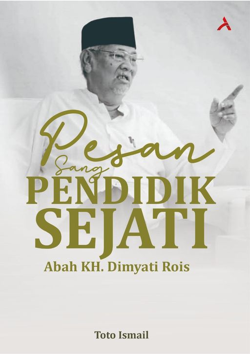 PESAN SANG PENDIDIK SEJATI