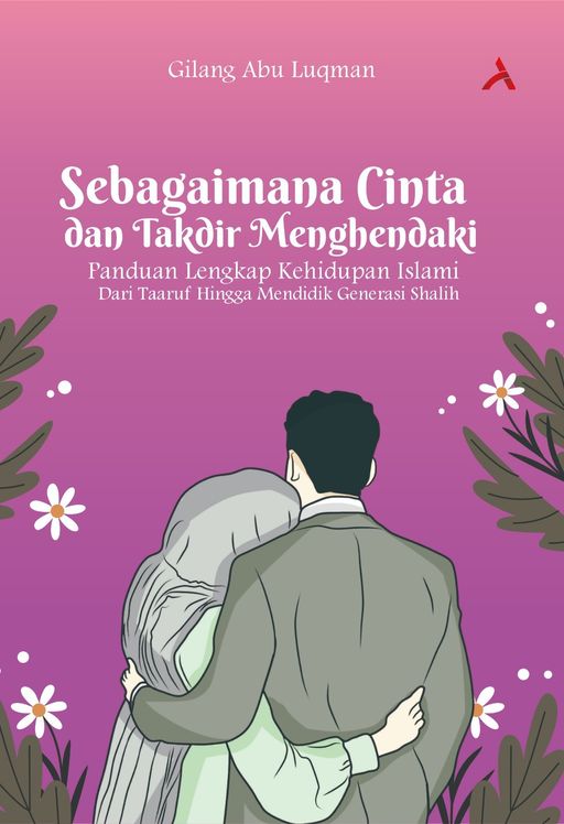 SEBAGAIMANA CINTA DAN TAKDIR MENGHENDAKI