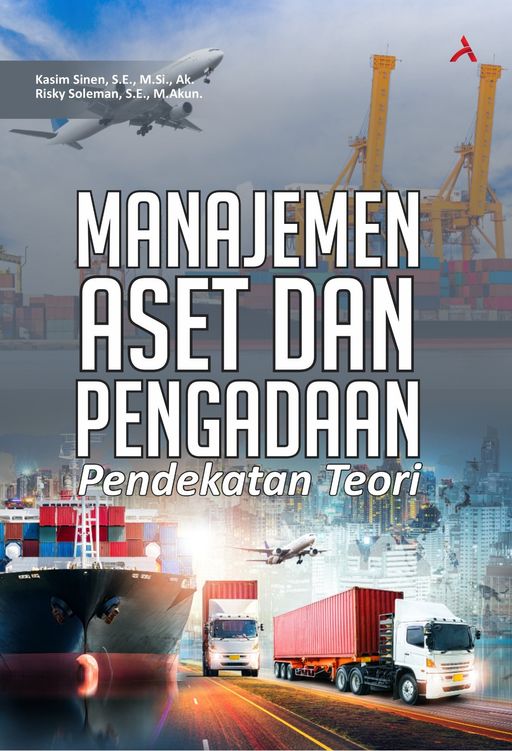 MANAJEMEN ASET dan PENGADAAN Pendekatan Teori