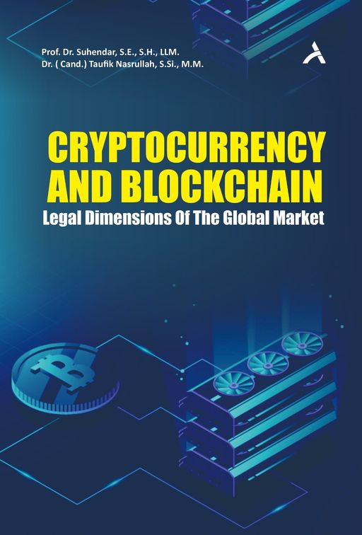 Cryptocurrency And Blockchain : Legal Dimensions Of The Global Market