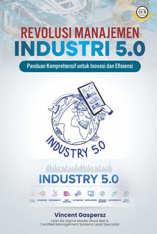 Revolusi Manajemen Industri 5.0: Panduan Komprehensif untuk Inovasi dan Efisiensi