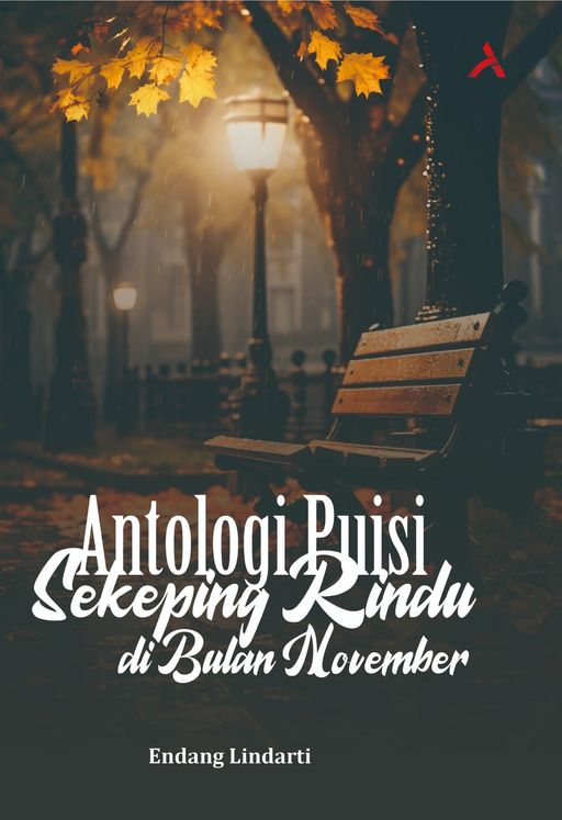 ANTOLOGI PUISI SEKEPING RINDU DI BULAN NOVEMBER