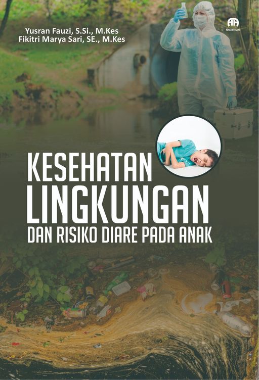 Kesehatan Lingkungan dan Risiko Diare pada Anak