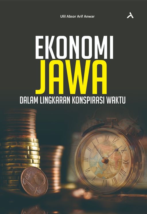 EKONOMI JAWA DALAM LINGKARAN KONSPIRASI WAKTU