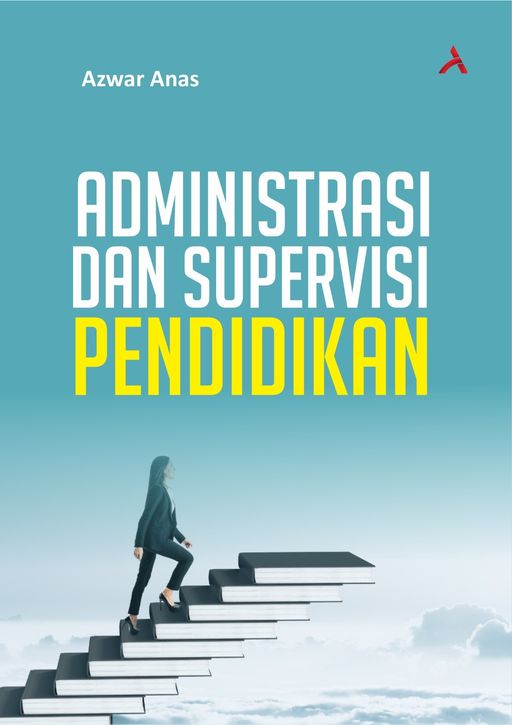 Administrasi Dan Supervisi Pendidikan