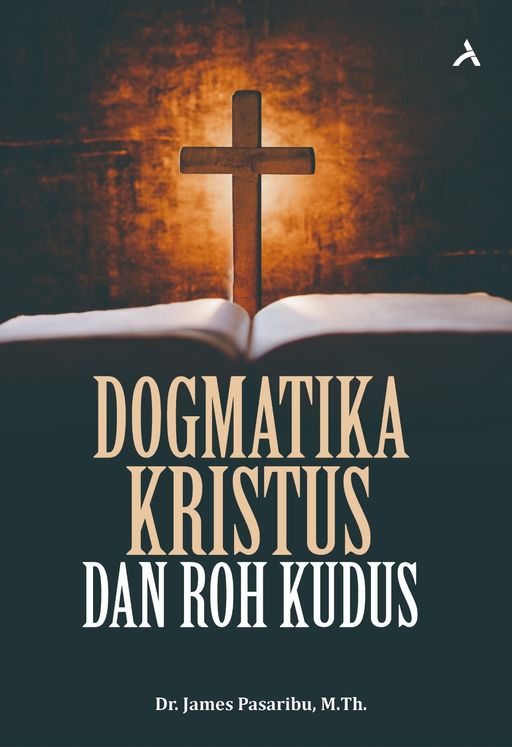 DOGMATIKA KRISTUS DAN ROH KUDUS