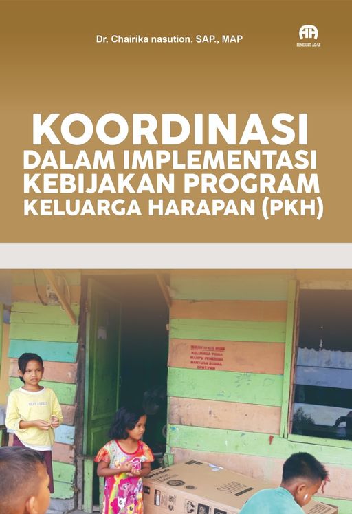 Judul : Koordinasi dalam Implementasi Kebijakan Program Keluarga Harapan (PKH) Penulis : Dr. Chairika Nasution. SAP., MAP Ukuran : 15,5 x 23 cm Tebal : 112 Halaman Cover : Soft Cover No. ISBN : 978-634-216-228-6 No. E-ISBN : 978-634-216-227-9 (PDF) Terbitan : Juni 2025 SINOPSIS Buku Koordinasi dalam Implementasi Kebijakan Program Keluarga Harapan (PKH) mengupas tuntas pentingnya koordinasi antar berbagai pihak dalam keberhasilan program PKH yang dicanangkan pemerintah Indonesia. Program ini bertujuan untuk mengurangi kemiskinan dan meningkatkan kesejahteraan sosial dengan memberikan bantuan kepada keluarga kurang mampu, namun pelaksanaannya membutuhkan sinergi antara pemerintah pusat, daerah, dan berbagai pihak terkait seperti lembaga sosial dan masyarakat.