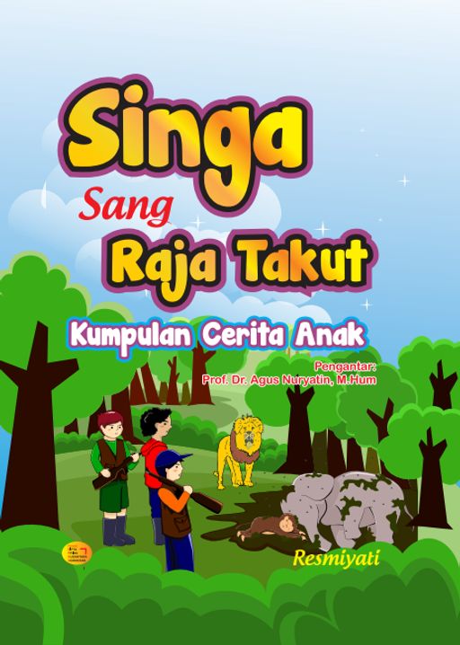 Singa sang raja takut