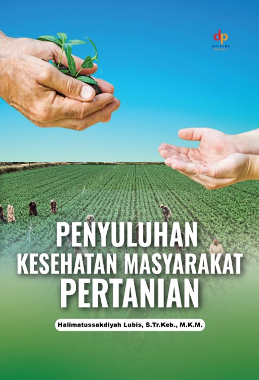 Penyuluhan Kesehatan Masyarakat Pertanian