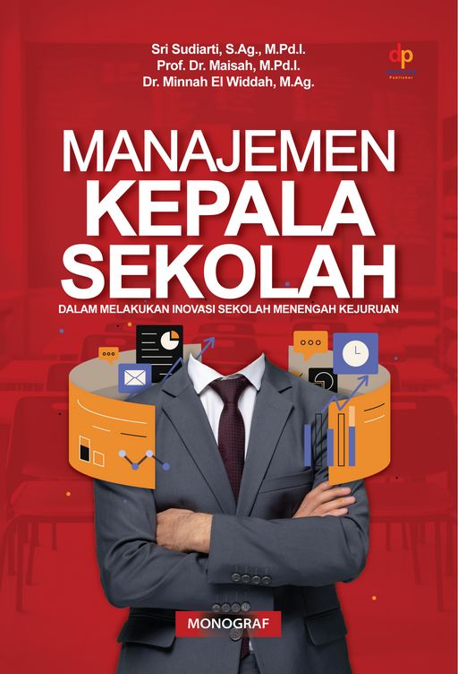 MANAJEMEN KEPALA SEKOLAH DALAM MELAKUKAN INOVASI SEKOLAH MENENGAH KEJURUAN