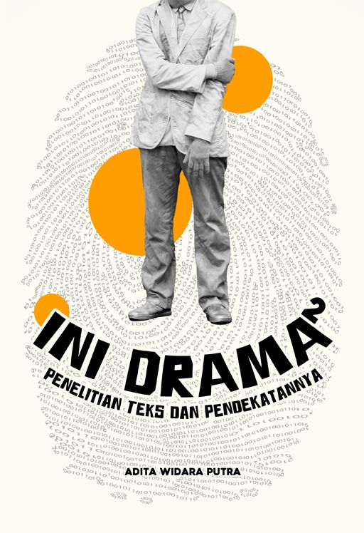 Ini Drama 2: Penelitian Teks dan Pendekatannya