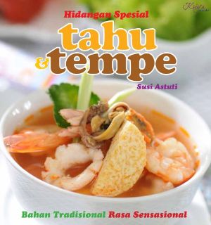 HIDANGAN SPESIAL TAHU & TEMPE