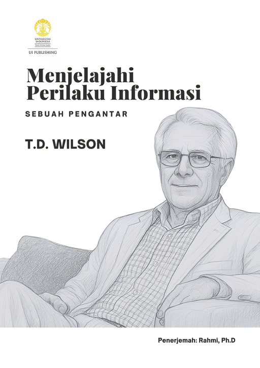 Menjelajahi Perilaku Informasi: Sebuah Pengantar T.D. Wilson 