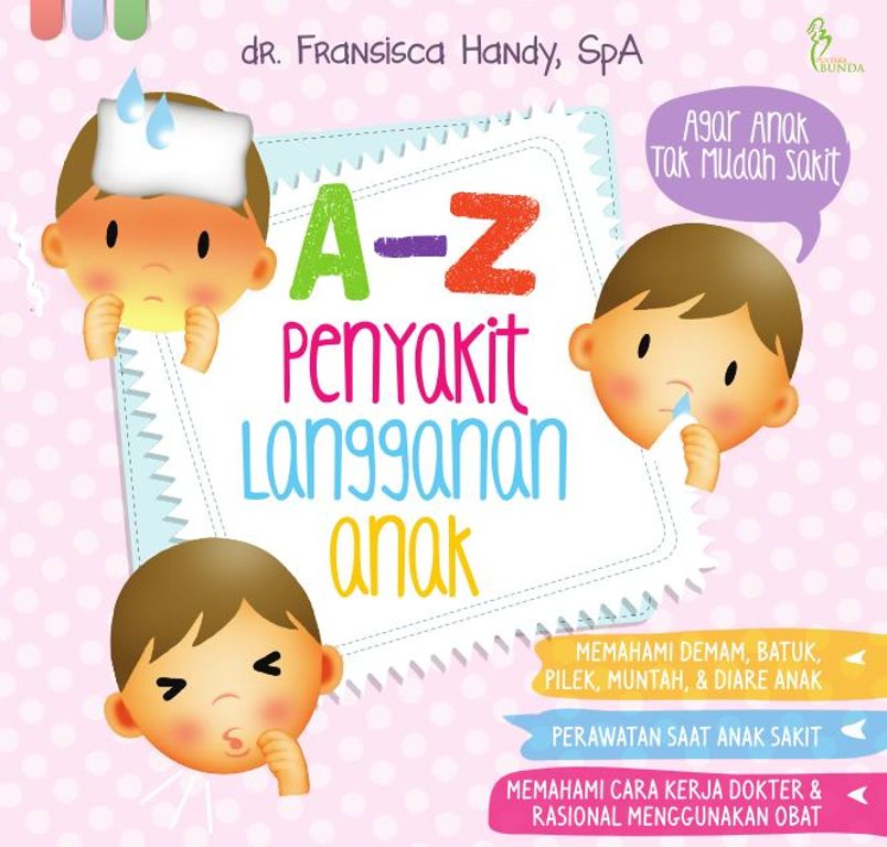 A-Z Penyakit Langganan Anak