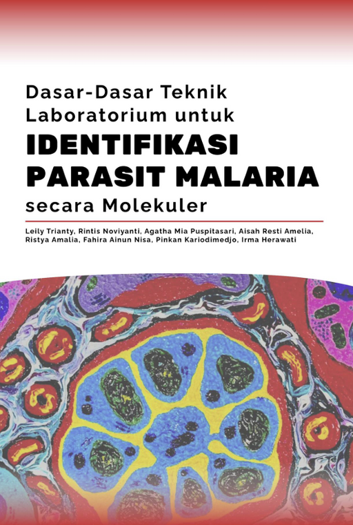 Dasar-Dasar Teknik aboratoratorium untuk Identifikasi Parasit Malaria secara Molekuler