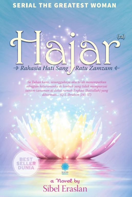 Hajar; Rahasia Hati Sang Ratu Zamzam