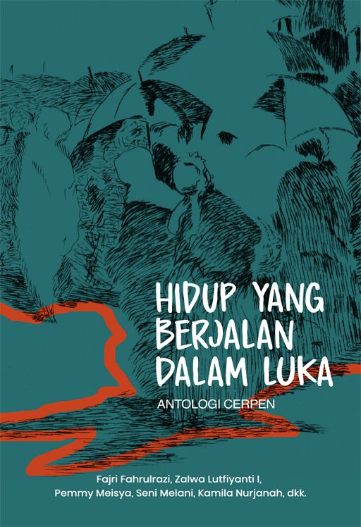 Hidup Yang Berjalan Dalam Luka