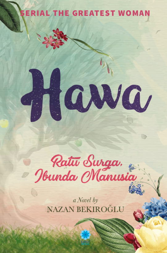Hawa: Ratu Surga Ibunda Manusia