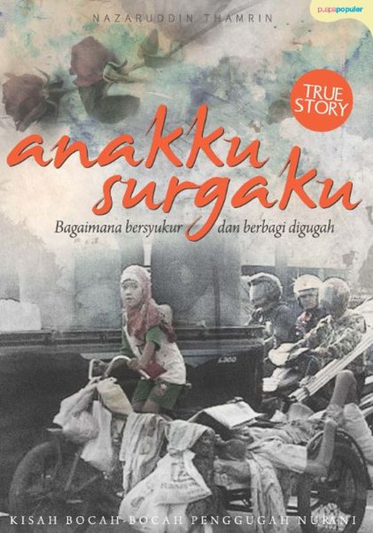 Anakku Surgaku, Kisah Bocah Bocah-Bocah Penggugah Nurani