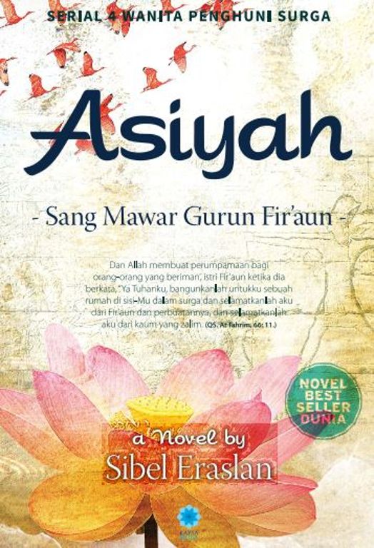 Asiyah : Sang Mawar Gurun Firaun