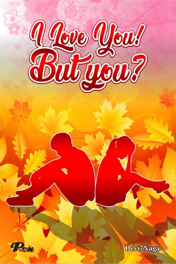 I Love You. But You?