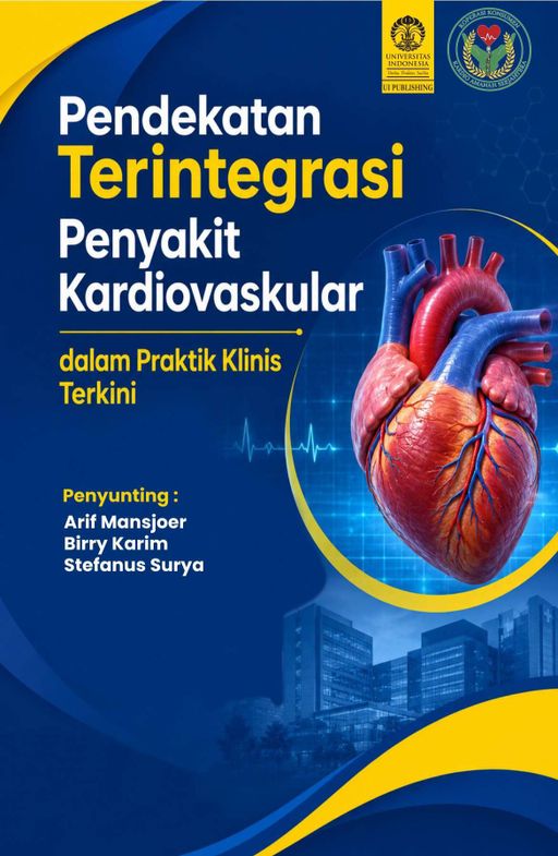 Pendekatan Terintegrasi Penyakit Kardiovaskular dalam Praktik Klinis Terkini