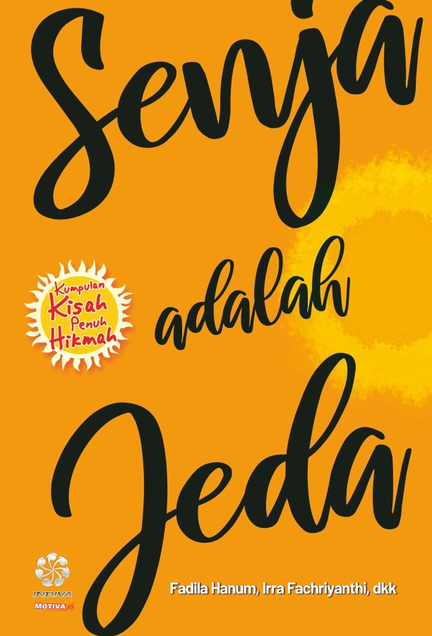 Senja Adalah Jeda