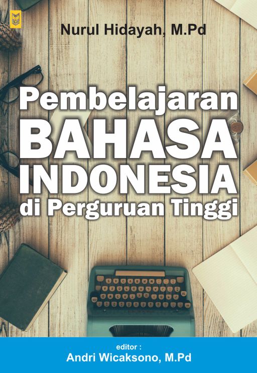 Pembelajaran Bahasa Indonesia di Perguruan Tinggi