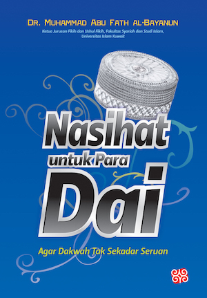 Nasihat untuk Para Dai